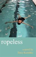 Ropeless 0984124217 Book Cover