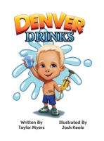 Denver Drinks 1088018300 Book Cover