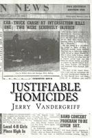Justifiable Homicides 1467979945 Book Cover