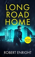 Long Road Home (Sam Pope) 1701773619 Book Cover
