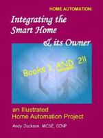 Integrating the Smart Home & its Owner, books 1 and 2 0974183105 Book Cover