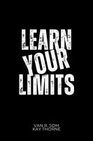 Learn Your Limits B0FVVMHYMP Book Cover