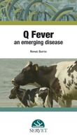 Q Fever. An emerging disease 8494138928 Book Cover
