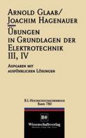 Ubungen in Grundlagen Der Elektrotechnik III, IV: Aufgaben Mit Ausfuhrlichen Losungen 3540621628 Book Cover