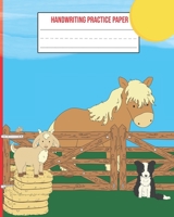 Handwriting Practice Paper: Farm Animal School Exercise Notebook With Dotted Midline 1691074837 Book Cover