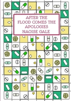 After The Flood Comes The Apologies 1838432183 Book Cover