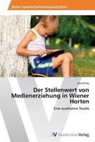 Der Stellenwert Von Medienerziehung in Wiener Horten 3639456394 Book Cover
