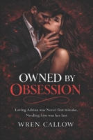 Owned by Obsession: A Dark Romance B0GXH48J5C Book Cover