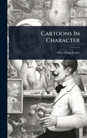Cartoons In Character 1024454096 Book Cover
