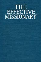 The Effective Missionary 0877478988 Book Cover