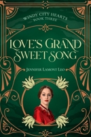 Love's Grand Sweet Song 1737874105 Book Cover