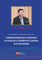 A Review of the Vivid Practices of Xi Jinping Economic Thought/习近平经济思想的生动实 1998576132 Book Cover