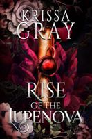 Rise of the Lupenova (The Lupenova Series) 1955609462 Book Cover