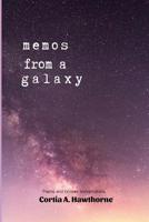 Memos from a Galaxy 109080623X Book Cover