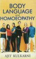 BODY LANGUAGE AND HOMOEOPATHY 8131908887 Book Cover