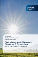 Clinical Appraisal Of Cases In Obstetrics & Gynecology: AN EVIDENCE-BASED EVALUATION 6138925335 Book Cover