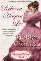 Golden Chances 1557737509 Book Cover