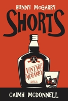 Shorts: A Bunny McGarry Short Fiction Collection (The Dublin Trilogy) 1912897601 Book Cover