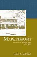 Marchmont: Distributing Home, Belleville, Ontario, 1870-1925 1553065719 Book Cover