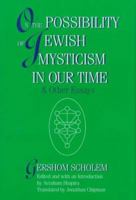 On the Possibility of Jewish Mysticism in Our Time 082760579X Book Cover