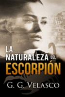 La naturaleza del escorpión (Spanish Edition) 1798408376 Book Cover