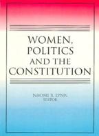 Women, Politics and the Constitution 0918393752 Book Cover