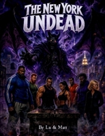 The New York Undead B0HGFZV1WY Book Cover