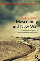 The Masculine Dynamics of New War: Insecure Male Hierarchies 1138674109 Book Cover