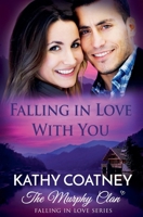Falling in Love With You B0H98D2XRT Book Cover