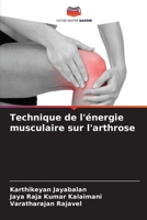 Technique de l'énergie musculaire sur l'arthrose (French Edition) 6207787137 Book Cover