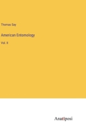 American Entomology: Vol. II 3382302543 Book Cover