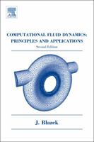 Computational Fluid Dynamics: Principles and Applications, Second Edition: (Book with accompanying CD) 0080999956 Book Cover