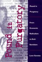 Pound in Purgatory: From Economic Radicalism to Anti-Semitism 0252024982 Book Cover