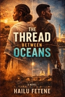 The Thread between the Ocean B0GQ9LVY1L Book Cover