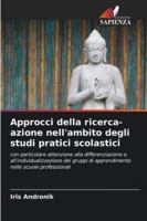 Approcci della ricerca-azione nell'ambito degli studi pratici scolastici (Italian Edition) 6200842019 Book Cover