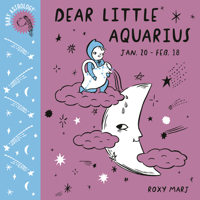 Baby Astrology: Dear Little Aquarius 1984895273 Book Cover