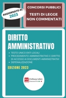 DIRITTO AMMINISTRATIVO: CONCORSI PUBBLICI - TESTI DI LEGGE NON COMMENTATI (Edizione 2023) (Concorsi P.A.) B0BW2X8XBY Book Cover