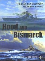 Hood' and 'Bismarck : The Deep-Sea Discovery of an Epic Battle 075226513X Book Cover