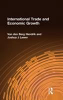 International Trade and Economic Growth 0765618036 Book Cover