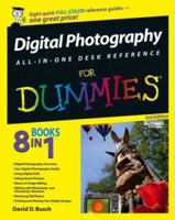 Digital Photography All-in-One Desk Reference For Dummies (For Dummies (Computer/Tech))
