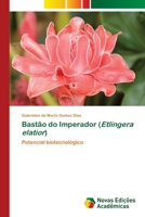 Bastão do Imperador (Etlingera elatior): Potencial biotecnológico 620550488X Book Cover