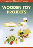 Wooden Toy Projects 1861080972 Book Cover