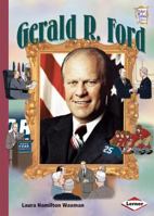 Gerald R. Ford 1580138314 Book Cover