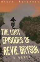 The Lost Episodes of Revie Bryson 193785423X Book Cover