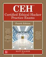CEH Certified Ethical Hacker Practice Exams 1260455084 Book Cover
