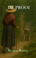 De Prooi (Dutch Edition) B0FLNGQ51Y Book Cover