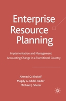 Enterprise Resource Planning: Implementation and Management Accounting Change in a Transitional Country 1349354260 Book Cover