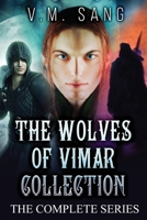 The Wolves of Vimar Collection: The Complete Series 4824174457 Book Cover