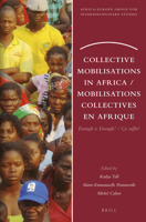 Collective Mobilisations in Africa / Mobilisations Collectives En Afrique: Enough Is Enough! / CA Suffit! 9004293175 Book Cover