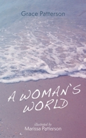 A Woman's World 1666763799 Book Cover